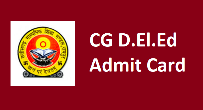 CG DElEd Admit Card 2024